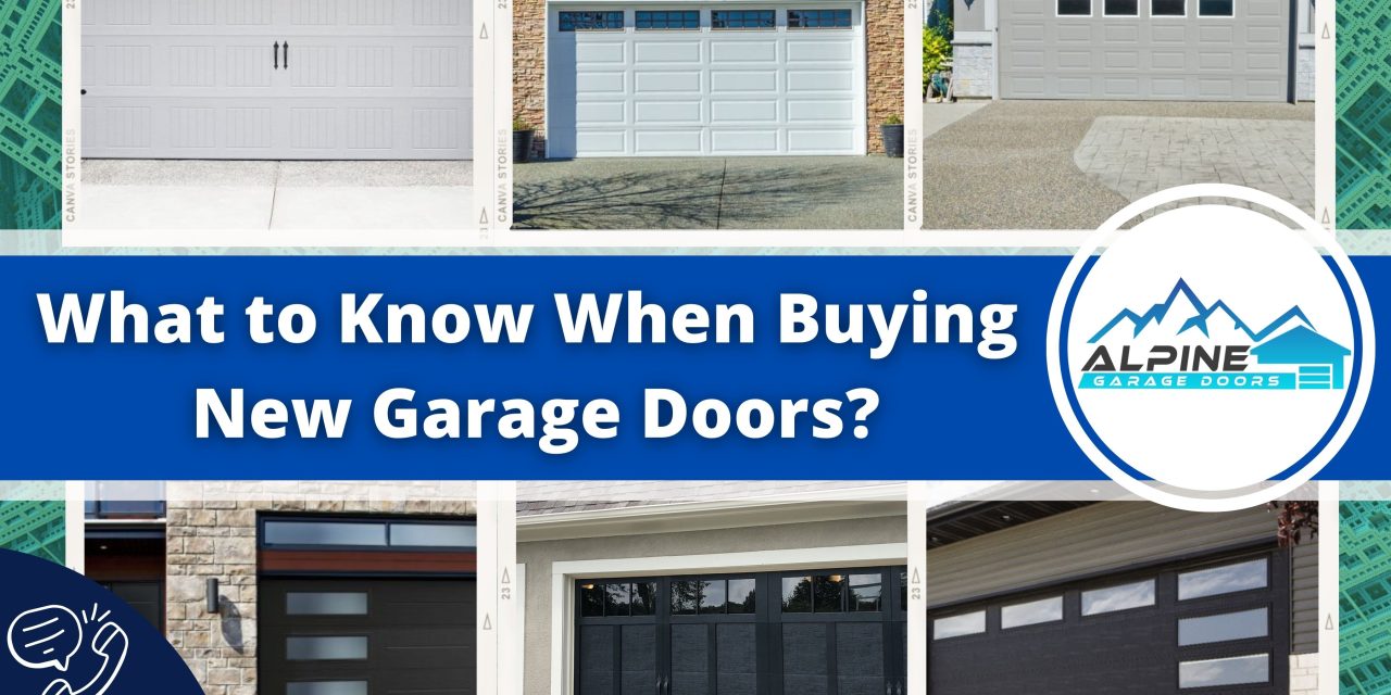https://alpinegaragedoorsne.com/wp-content/uploads/2021/11/What_to_Know_When_Buying_New_Garage_Doors-1280x640.jpg