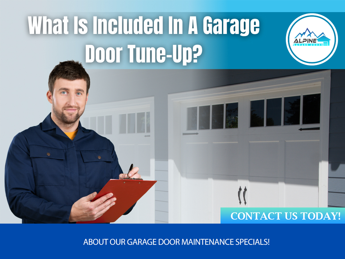 https://alpinegaragedoorsne.com/wp-content/uploads/2022/04/What-Is-Included-In-A-Garage-Door-Tune-Up_.jpg
