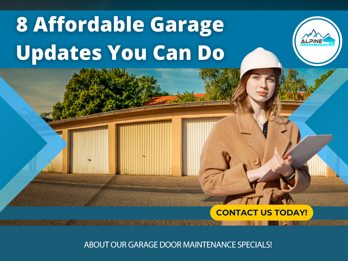 https://alpinegaragedoorsne.com/wp-content/uploads/2022/07/8-Affordable-Garage-Updates-You-Can-Do.jpg