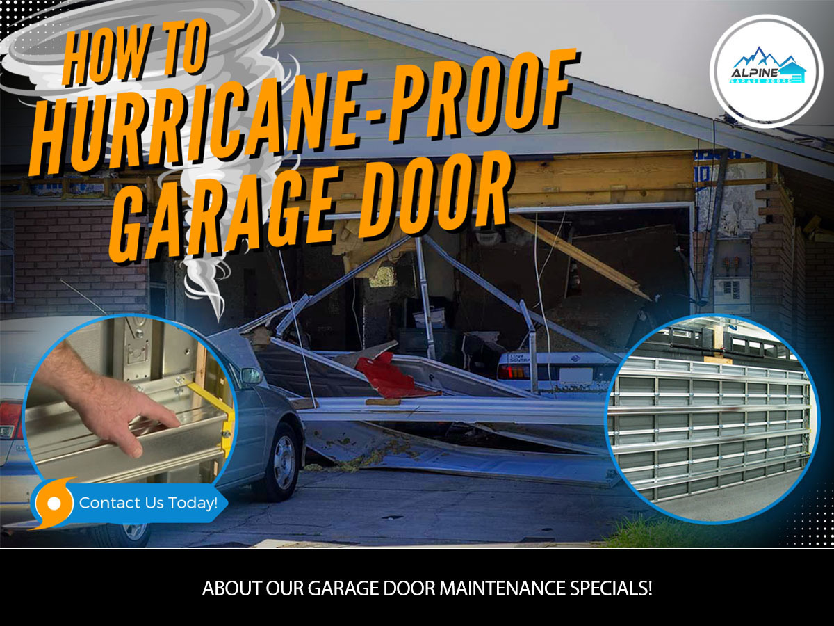 https://alpinegaragedoorsne.com/wp-content/uploads/2022/10/How-to-Hurricane-Proof-Garage-Door.jpg