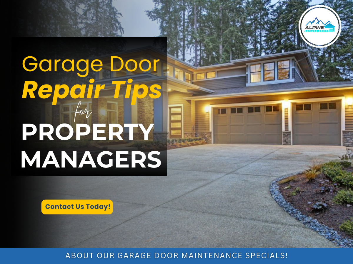 https://alpinegaragedoorsne.com/wp-content/uploads/2023/03/Garage-Door-Repair-Tips-for-Property-Managers.png