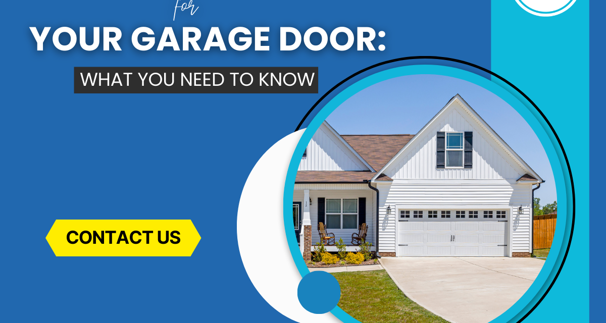 The Right Insurance for Your Garage Door: What You Need to Know